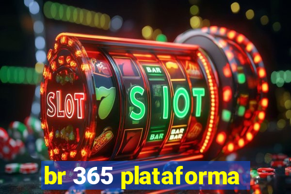 br 365 plataforma